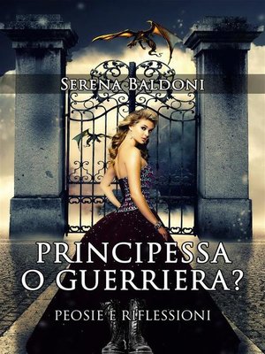 cover image of Principessa o Guerriera?